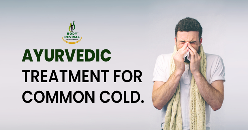 Ayurvedic Treatment for Common Cold.