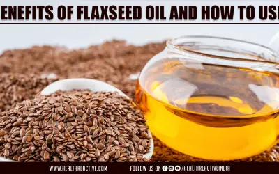 5 Benefits of Flaxseed Oil and How to Use It