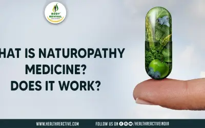What Is Naturopathy Medicine? Does It Work?
