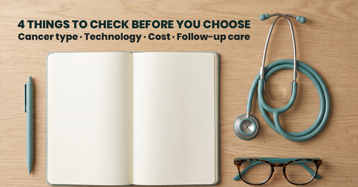 4 Things to Check Before You Choose Cancer Hospitals
